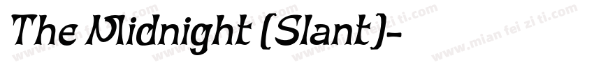 The Midnight (Slant)字体转换